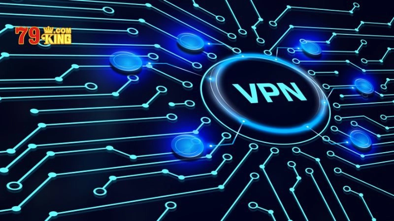 Cách cài VPN để vào cổng chơi không bị gián đoạn