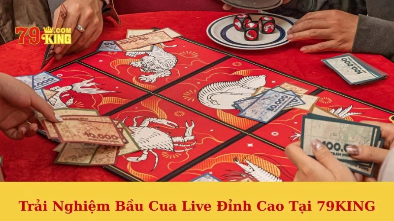 Bầu cua live